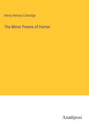The Minor Poems of Homer