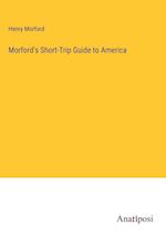 Morford's Short-Trip Guide to America