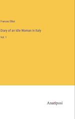 Diary of an Idle Woman in Italy