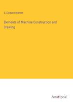 Elements of Machine Construction and Drawing