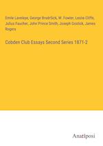 Cobden Club Essays Second Series 1871-2