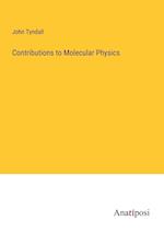 Contributions to Molecular Physics