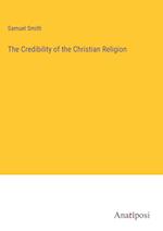 The Credibility of the Christian Religion