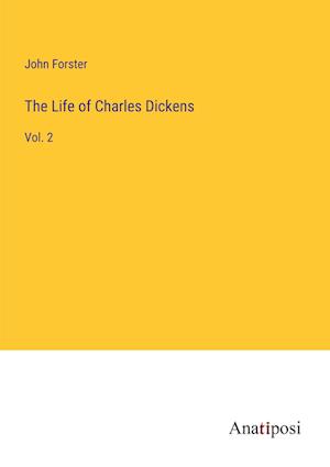 The Life of Charles Dickens