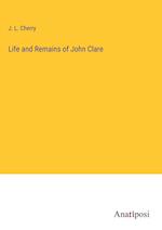 Life and Remains of John Clare