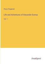 Life and Adventures of Alexander Dumas