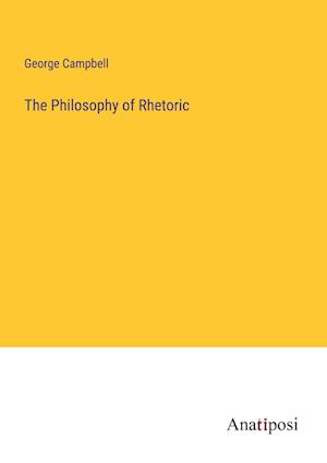 The Philosophy of Rhetoric