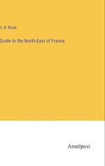 Guide to the North-East of France