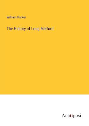 The History of Long Melford