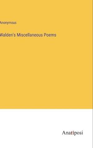 Walden's Miscellaneous Poems