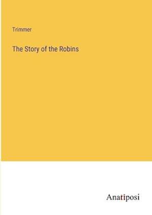 The Story of the Robins