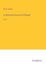 A Statistical Account of Bengal