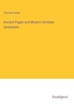 Ancient Pagan and Modern Christian Symbolism