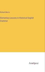 Elementary Lessons in Historical English Grammar