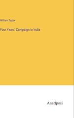 Four Years' Campaign in India
