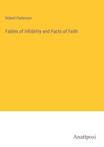 Fables of Infidelity and Facts of Faith