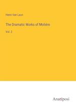 The Dramatic Works of Moliére