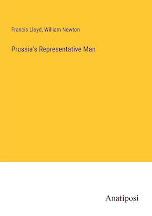 Prussia's Representative Man