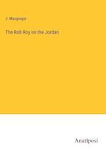 The Rob Roy on the Jordan