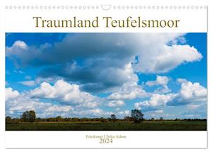 Traumland Teufelsmoor (Wandkalender 2024 DIN A3 quer), CALVENDO Monatskalender