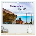 Faszination Cardiff (hochwertiger Premium Wandkalender 2024 DIN A2 quer), Kunstdruck in Hochglanz