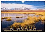 Atacama: Karge Wüste, mächtige Vulkane und farbenprächtige Lagunen (Wandkalender 2024 DIN A4 quer), CALVENDO Monatskalender