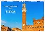Impressionen aus Siena (Wandkalender 2024 DIN A3 quer), CALVENDO Monatskalender