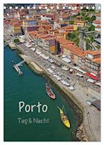 Porto Tag und Nacht (Tischkalender 2024 DIN A5 hoch), CALVENDO Monatskalender