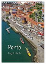 Porto Tag und Nacht (Wandkalender 2024 DIN A4 hoch), CALVENDO Monatskalender
