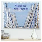 Maritime Schiffdetails (hochwertiger Premium Wandkalender 2024 DIN A2 quer), Kunstdruck in Hochglanz