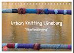 Urban Knitting Lüneburg (Tischkalender 2024 DIN A5 quer), CALVENDO Monatskalender