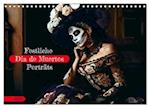 Festliche Dia de Muertos Porträts (Wandkalender 2024 DIN A4 quer), CALVENDO Monatskalender