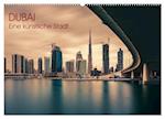 Dubai - Eine künstliche Stadt (Wandkalender 2024 DIN A2 quer), CALVENDO Monatskalender