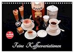 Feine Kaffeevariationen (Wandkalender 2024 DIN A4 quer), CALVENDO Monatskalender