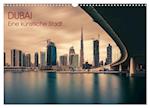 Dubai - Eine künstliche Stadt (Wandkalender 2024 DIN A3 quer), CALVENDO Monatskalender
