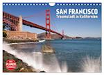 SAN FRANCISCO Traumstadt in Kalifornien (Wandkalender 2024 DIN A4 quer), CALVENDO Monatskalender