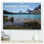 Kanadas Westen 2024 (hochwertiger Premium Wandkalender 2024 DIN A2 quer), Kunstdruck in Hochglanz