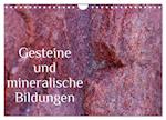 Gesteine und mineralische Bildungen (Wandkalender 2024 DIN A4 quer), CALVENDO Monatskalender
