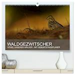 Waldgezwitscher - Vögel unserer Wälder (hochwertiger Premium Wandkalender 2024 DIN A2 quer), Kunstdruck in Hochglanz