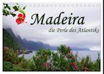 Madeira die Perle des Atlantiks (Tischkalender 2024 DIN A5 quer), CALVENDO Monatskalender