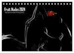 Fruit Nudes 2024 (Tischkalender 2024 DIN A5 quer), CALVENDO Monatskalender