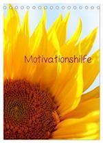 Motivationshilfe (Tischkalender 2024 DIN A5 hoch), CALVENDO Monatskalender