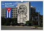La Habana / Havanna (Wandkalender 2024 DIN A3 quer), CALVENDO Monatskalender