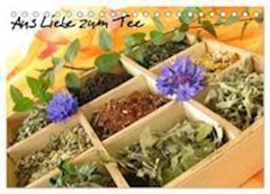 Aus Liebe zum Tee (Tischkalender 2024 DIN A5 quer), CALVENDO Monatskalender