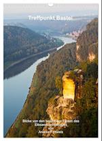 Treffpunkt Bastei (Wandkalender 2024 DIN A3 hoch), CALVENDO Monatskalender