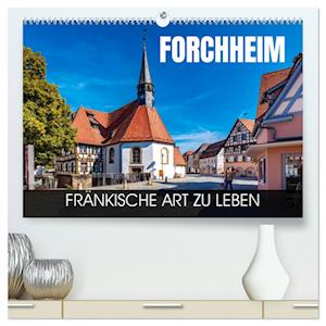 Forchheim - fränkische Art zu leben (hochwertiger Premium Wandkalender 2024 DIN A2 quer), Kunstdruck in Hochglanz