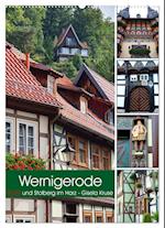 Wernigerode und Stolberg im Harz (Wandkalender 2024 DIN A2 hoch), CALVENDO Monatskalender