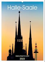Halle/Saale - Meine Stadt im Licht (Wandkalender 2024 DIN A2 hoch), CALVENDO Monatskalender