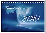 Träumereien in Blau (Tischkalender 2024 DIN A5 quer), CALVENDO Monatskalender