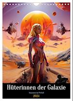 Hüterinnen der Galaxie (Wandkalender 2024 DIN A4 hoch), CALVENDO Monatskalender